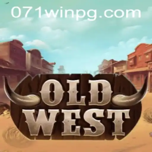 Explorando o Novo Universo de OldWest: O Jogo que Está Dominando 071win